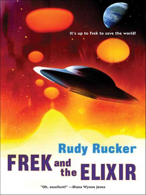Title details for Frek and the Elixir by Rudy Rucker - Available